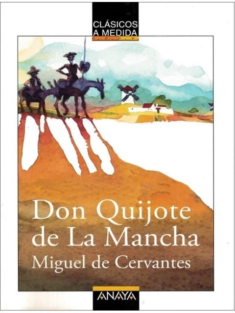Don Quijote de La Mancha (Clasicos a Medida)