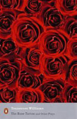 Rose Tattoo And Other Plays, The