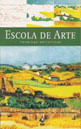 Escola de Arte - Tecnicas Artisticas