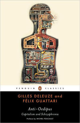 Anti-Oedipus - Capitalism And Schizophrenia