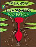 Quem Não Arrisca Não Petisca