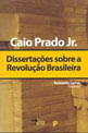 DissertaçOes sobre a Revoluçao Brasileira
