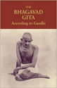 Bhagavad Gita According To Gandhi