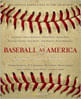 Baseball as America - Seeing Ourselves Through Our National Game