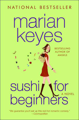 Sushi For Begineers - a Novel