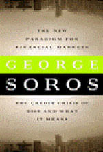 The Crash Of 2008 And What It Means - The New Paradigm For Financial Markets