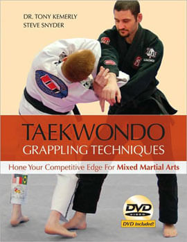 Taekwondo Grappling Techniques - Hone Your Competitive Edge For Mixed Martial Arts