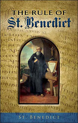 Rule Of St. Benedict, The