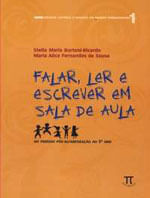 Falar, Ler e Escrever em Sala de Aula