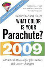 What Color Is Your Parachute? 2009 - a Practical Manual For Job-Hunters And Career- Changers