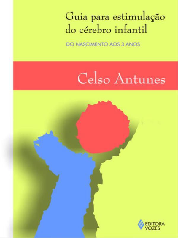 Guia para Estimulação do CéRebro Infantil