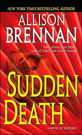 Sudden Death - a Novel Of Suspense