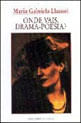 Onde Vais, Drama-Poesia?