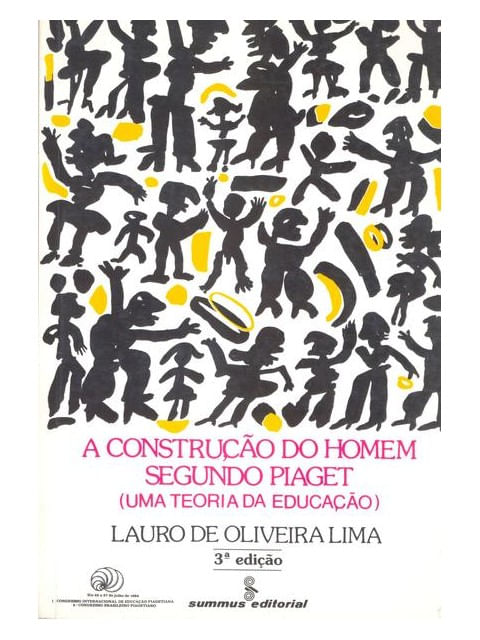 A Construção do Homem Segundo Piaget - Vol. 18