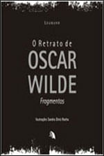 Retrato de Oscar Wilde, o - Fragmentos