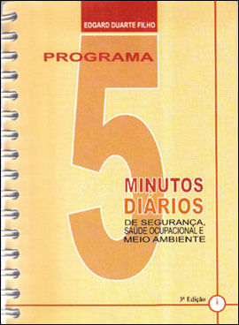 Programa Cinco Minutos de Segurança, Saude Ocupacional e Meio Ambiente - Vol. 1
