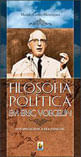 Filosofia Politica em Eric Voegelin - dos Megalitos a Era Espacial - Livro e Dvds