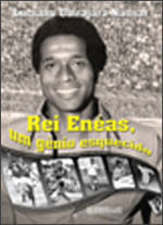 Rei Eneas, um Genio Esquecido