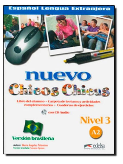 Nuevo Chicos Chicas Nivel 3 - A2 - Libro Del Alumno Con Ejercicios Y Cd Audio - Version Brasilena