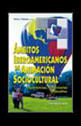 Ambitos Ibero Americanos de Animacion Sociocultural - Experiencias, Trayectorias Y Desafios