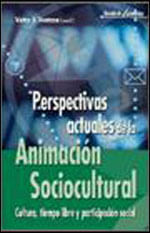 Perspectivas Actuales de La Animacion Sociocultural