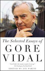 Selected Essays Of Gore Vidal, The
