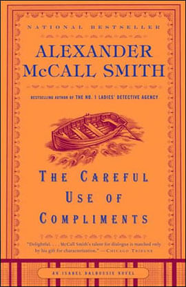 Careful Use Of Compliments, The