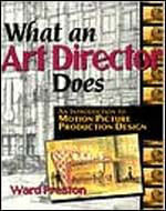 What An Art Director Does - An Introduction To Motion Picture Production Design