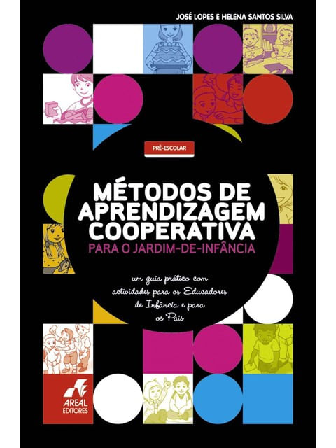 Metodos de Aprendizagem Cooperativa para o Jardim de Infancia
