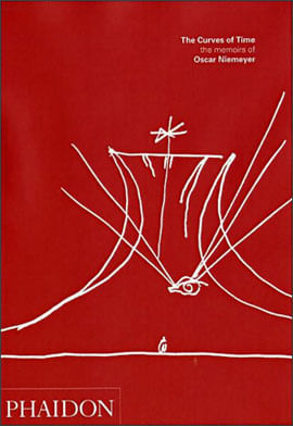 Curves Of Time, The - The Memoirs Of Oscar Niemeyer