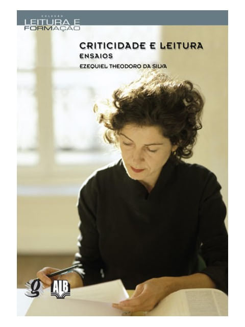 Criticidade e Leitura - Ensaios