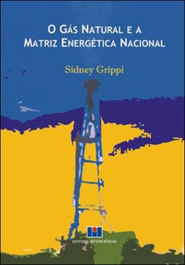 O GáS Natural e a Matriz EnergéTica Nacional