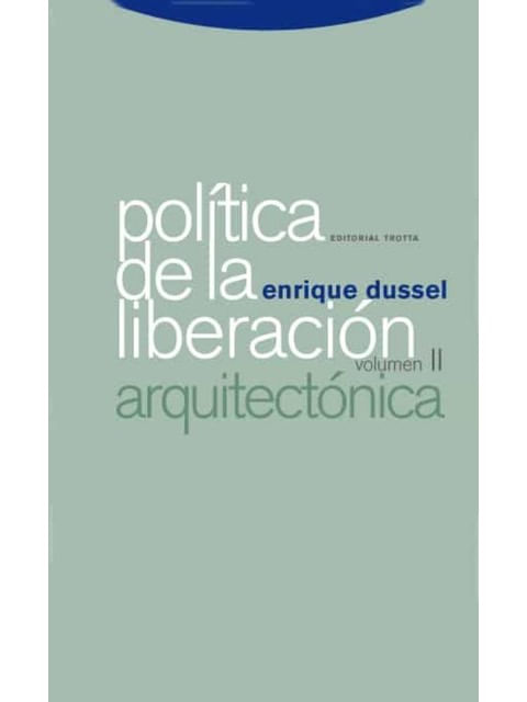 Politica de La Liberacion Vol.2 - Arquitectonica