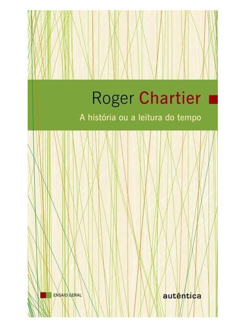 A HistóRia ou a Leitura do Tempo