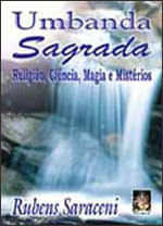 Umbanda Sagrada - Religião, CiêNcia, Magia e MistéRios