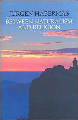 Between Naturalism And Religion - Philosophical Essays