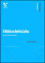 Historia na America Latina, a - Ensaio de Critica Historiografica