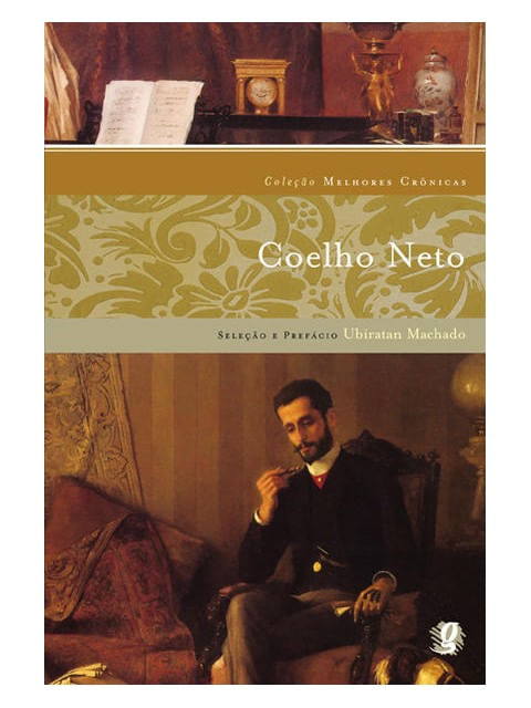 Melhores CrôNicas Coelho Neto