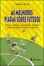 Melhores Piadas sobre Futebol, as