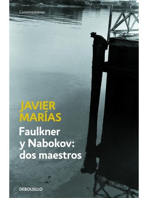 Faulkner Y Nabokov - dos Maestros