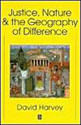 Justice, Nature And The Geography Of Difference