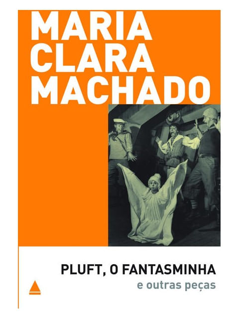 Pluft, o Fantasminha e Outras Peças