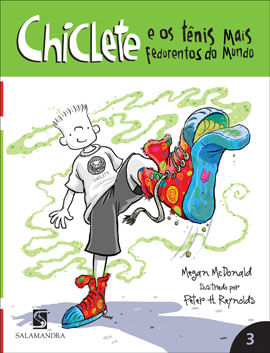 Chiclete e os Tenis Mais Fedorentos do Mundo