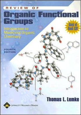 Review Of Organic Functional Groups - Introduction To Medicinal Organic Chemistry