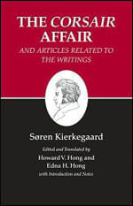 Kierkegaard'S Writings, Xiii - The Corsair Affair And Articles Related To The Writings
