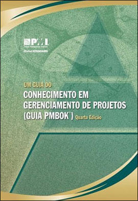 Pmbok - um Guia do Conhecimento em Gerenciamento de Projetos
