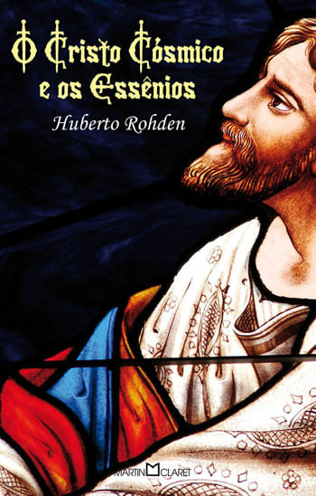 O Cristo CóSmico e os EssêNios - Vol. 313