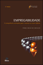 Empregabilidade - a Competencia Necessaria para o Sucesso no Novo Milenio