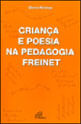 Criança e Poesia na Pedagogia Freinet