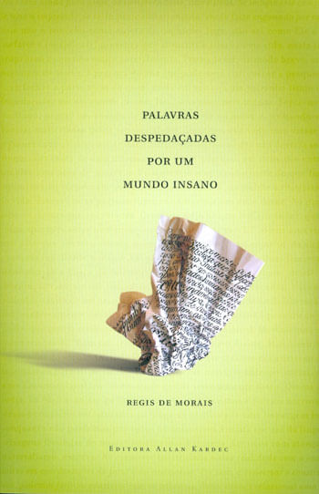 Palavras DespedaçAdas por um Mundo Insano